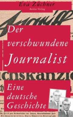 Der verschwundene Journalist - Züchner, Eva
