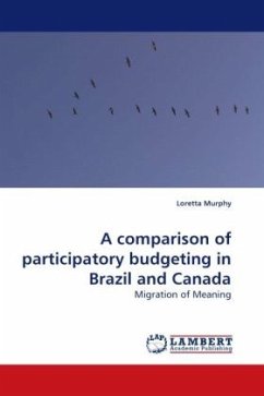 A comparison of participatory budgeting in Brazil and Canada - Murphy, Loretta