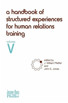 A Handbook of Structured Experiences for Human Relations Training, Volume 5