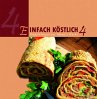Einfach köstlich Bd. 4 - Bild 1