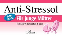 Cover Anti-Stressol, Für junge Mütter