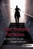 Das eiskalte Paradies Das eiskalte Paradies