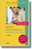 Elternunterhalt: Wenn Kinder zahlen sollen