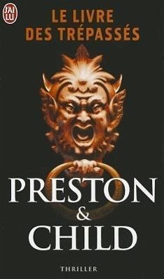 Le Livre Des Trepasses - Preston, Et Child Douglas