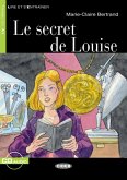 Le secret de Louise - Buch mit Audio-CD Le secret de Louise - Buch mit Audio-CD
