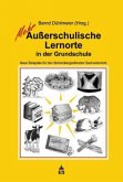 Mehr Außerschulische Lernorte in der Grundschule Mehr Außerschulische Lernorte in der Grundschule