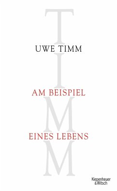 Am Beispiel eines Lebens - Timm, Uwe