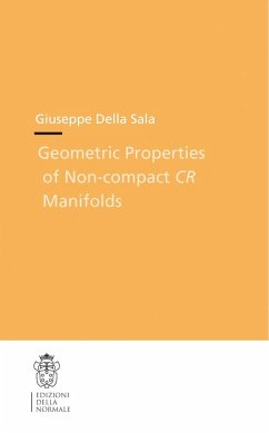 Geometric Properties of Non-Compact CR Manifolds - Sala, Giuseppe