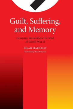 Guilt, Suffering, and Memory - Margalit, Gilad