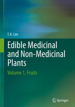 Edible Medicinal and Non-Medicinal Plants - T. K., Lim