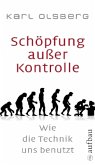 Schöpfung außer Kontrolle