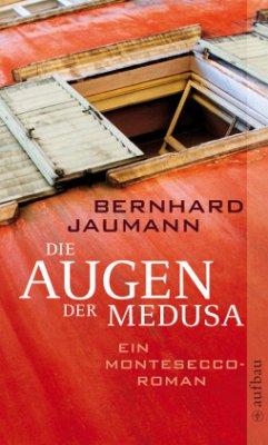 Die Augen der Medusa / Montesecco Bd.3 - Jaumann, Bernhard