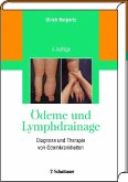 Ödeme und Lymphdrainage - Diagnose und Therapie von Ödemkrankheiten