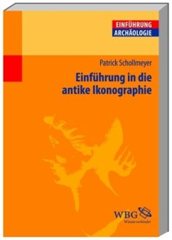 Einführung in die antike Ikonographie - Schollmeyer, Patrick