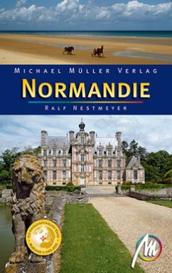 Normandie - Reisehandbuch mit vielen praktischen Tipps - Nestmeyer, Ralf