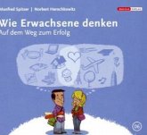 Wie Erwachsene denken, 1 Audio-CD