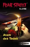 Atem des Todes / Fear Street Bd.41 Atem des Todes / Fear Street Bd.41
