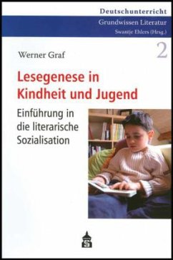 Lesegenese in Kindheit und Jugend - Graf, Werner