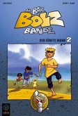 Der fünfte Mann / Die Bar-Bolz-Bande Bd.2