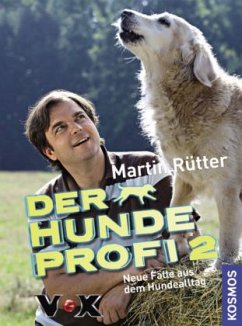 Der Hundeprofi - Rütter, Martin