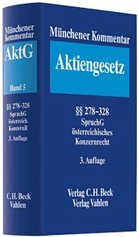Münchener Kommentar zum Aktiengesetz: AktG - Goette, Wulf / Habersack, Mathias (Hrsg.)