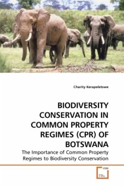 BIODIVERSITY CONSERVATION IN COMMON PROPERTY REGIMES (CPR) OF BOTSWANA - Kerapeletswe, Charity