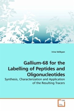 Gallium-68 for the Labelling of Peptides and Oligonucleotides - Velikyan, Irina