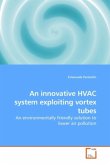 An innovative HVAC system exploiting vortex tubes