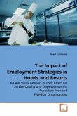 The Impact of Employment Strategies in Hotels and Resorts