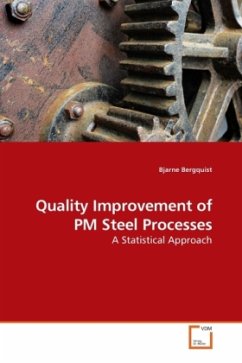 Quality Improvement of PM Steel Processes - Bergquist, Bjarne