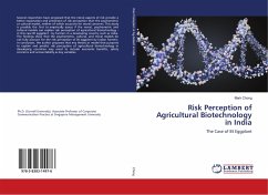 Risk Perception of Agricultural Biotechnology in India