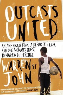 Outcasts United: A Refugee Team, an American Town - St John, Warren