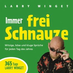 Immer frei Schnauze - Winget, Larry