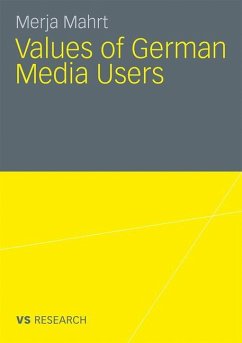Values of German Media Users - Mahrt, Merja