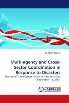 Multi-agency and Cross-Sector Coordination in Response to Disasters - Kapucu, Naim