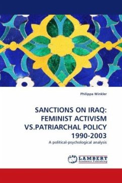 SANCTIONS ON IRAQ: FEMINIST ACTIVISM VS.PATRIARCHAL POLICY 1990-2003