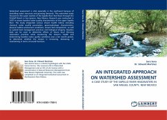 AN INTEGRATED APPROACH ON WATERSHED ASSESSMENT