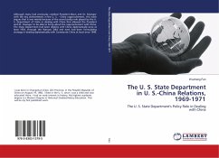 The U. S. State Department in U. S.-China Relations, 1969-1971 - Fan, Wuzheng