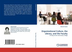 Organizational Culture, the Library, and the Faculty - Keeler, Deborah