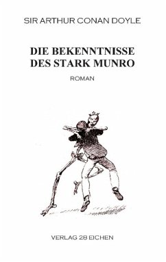 Die Bekenntnisse des Stark Munro - Doyle, Arthur Conan