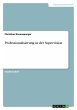 Professionalisierung in der Supervision - Bild 1