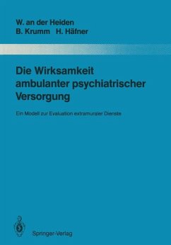 Die Wirksamkeit ambulanter psychiatrischer Versorgung. Ein Modell zur Evaluation extramuraler Dienste. (=Monographien aus dem Gesamtgebiete der Psychiatrie, 56). - Heiden, W. an der u. a.