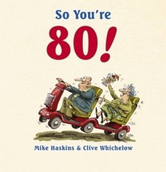 So You're 80! - Haskins, Mike Whichelow, Clive