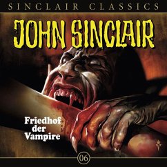 Friedhof der Vampire / John Sinclair Classics Bd.6 (1 Audio-CD) - Dark, Jason