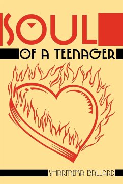 Soul of A Teenager - Ballard, Sharmeka