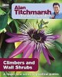 Alan Titchmarsh How to Garden: Climbers... - Bild 1