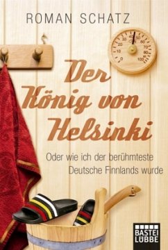 Der König von Helsinki - Schatz, Roman