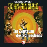 Im Zentrum des Schreckens / Geisterjäger John Sinclair Bd.61 (1 Audio-CD)