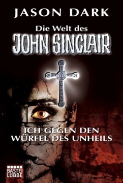 Cover Die Welt des John Sinclair - Ich gegen den Würfel des Unheils