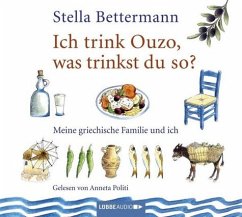 Ich trink Ouzo, was trinkst du so? - Bettermann, Stella